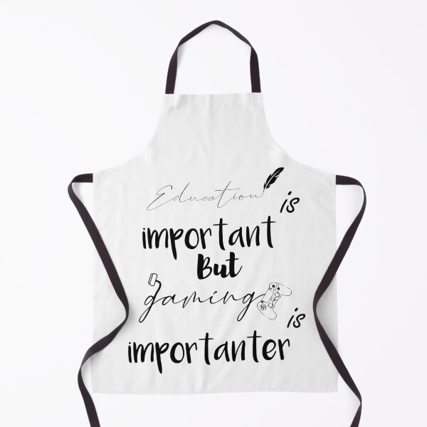 Item preview, Education is important but gaming isimportanter  designed and sold by amine-HCH.
