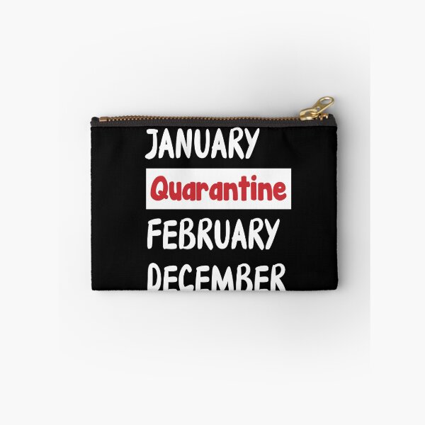 Item preview, Copy of January February Quarantine December Funny Lockdown 2020  designed and sold by Stella Clue.