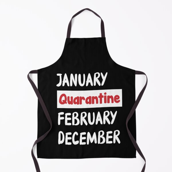 Item preview, Copy of January February Quarantine December Funny Lockdown 2020 designed and sold by Stella Clue.