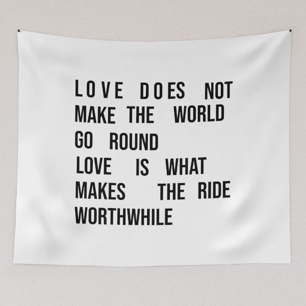 Item preview, Love may not make the world go round quotation t-shirt  designed and sold by KARTICK DUTTA.