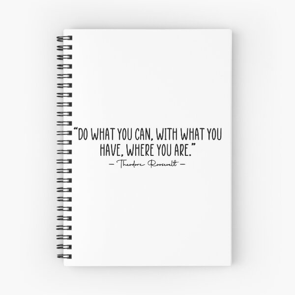 Item preview, Theodore Roosevelt Do Your Best Inspiration Quote designed and sold by JackCurtis1991.