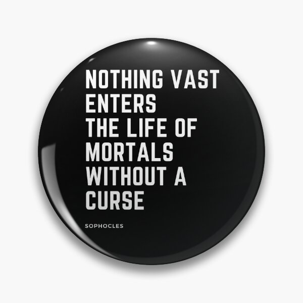 Item preview, Sophocles - Nothing Vast Enters The Life of Mortals Without A Curse designed and sold by PerivoliTees.