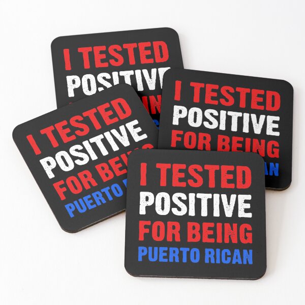 Item preview, I Tested Positive For Being Puerto Rican designed and sold by T-shirt For You.