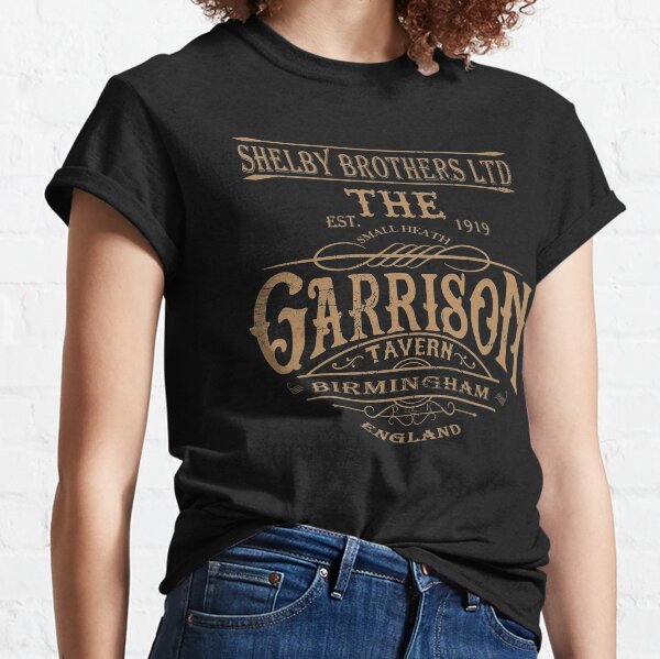 Vintage Garrison Tavern The Blinders Birmingham - en détresse pour un look vintage - graphiques de qualité professionnelle T-shirt classique