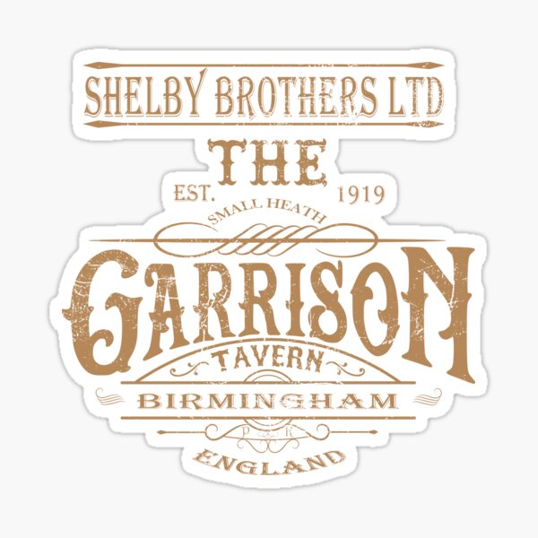 Vintage Garrison Tavern The Blinders Birmingham - en détresse pour un look vintage - graphiques de qualité professionnelle Sticker
