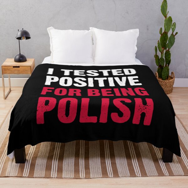 Item preview, I Tested Positive For Being Polish designed and sold by T-shirt For You.