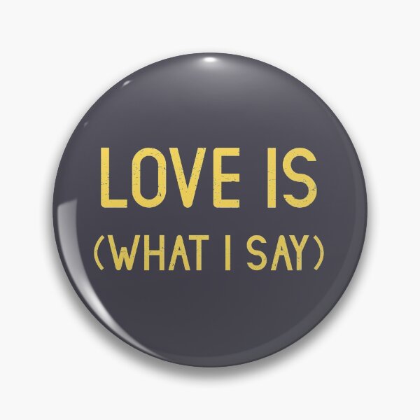 Item preview, Love Is (What I Say), yellow designed and sold by perezzzoso.
