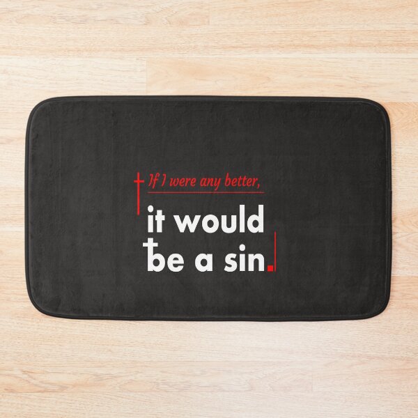 Item preview, If I were any better, it would be a sin designed and sold by FOX1999-Design.