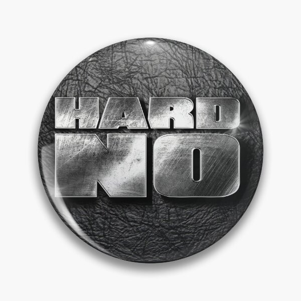 Item preview, Hard No designed and sold by AllyFlorida.