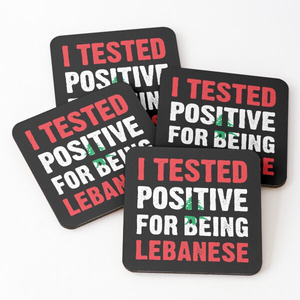 Item preview, I Tested Positive For Being Lebanese designed and sold by T-shirt For You.