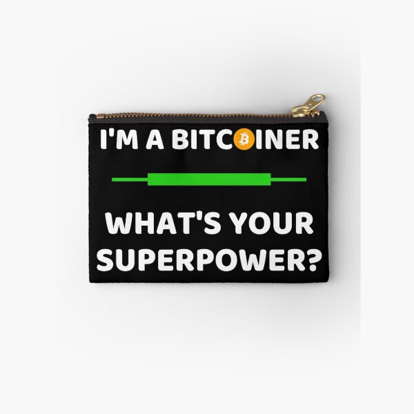 Item preview, I'm A Bitcoiner. What's your Superpower? designed and sold by AeroAstro.