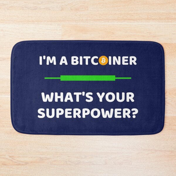 Item preview, I'm A Bitcoiner. What's your Superpower? designed and sold by AeroAstro.