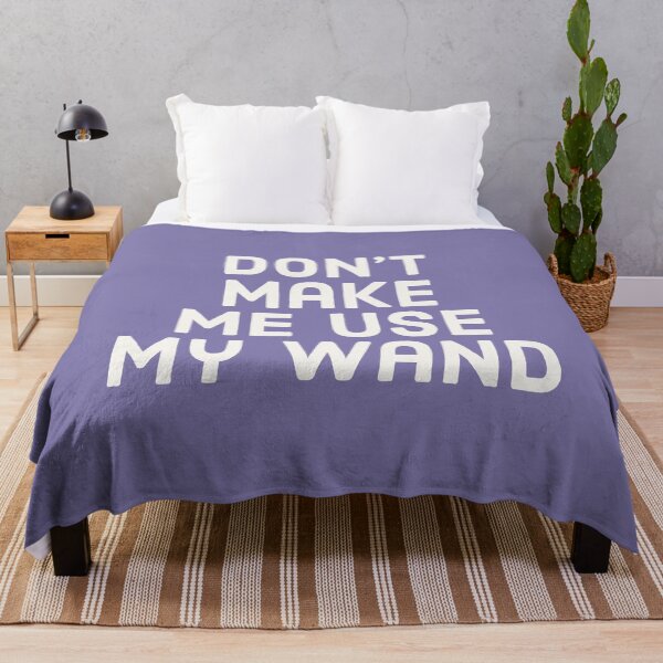 Item preview, Don't Make Me Use My Wand - Social Distancing Wand. designed and sold by Theleochick.