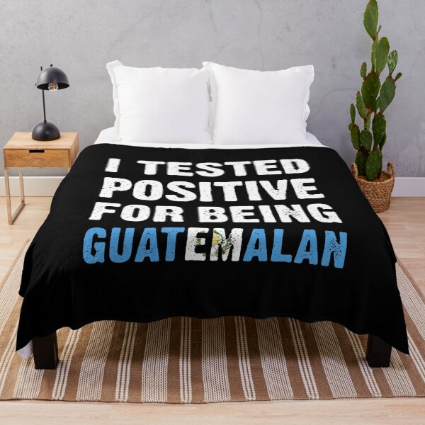 Item preview, I Tested Positive For Being Guatemalan designed and sold by T-shirt For You.