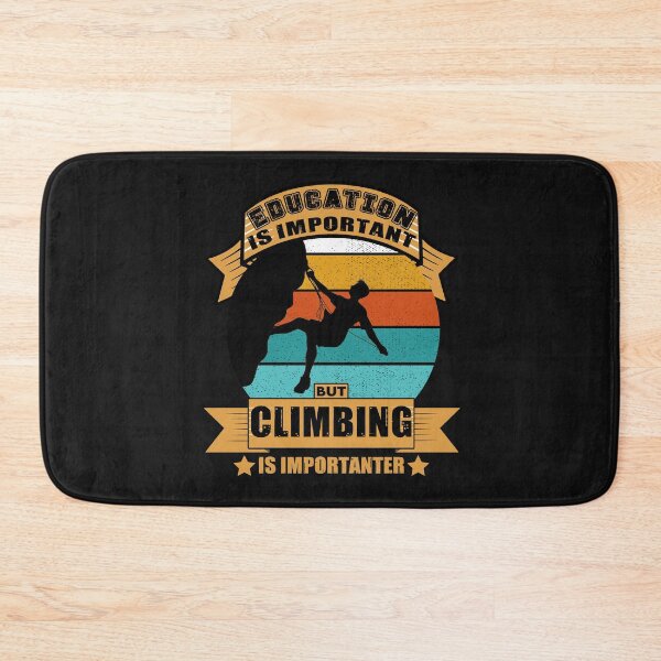 Item preview, Education is important but climbing designed and sold by Sage86.