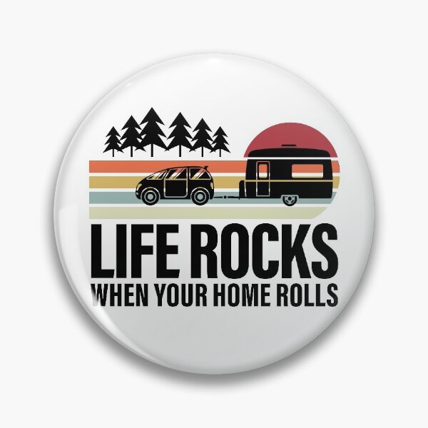 Item preview, Life Rocks When Your Home Rolls designed and sold by GravitiTees.