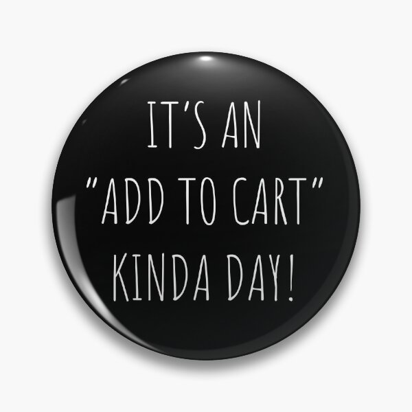 Item preview, Add to cart shopping day funny meme designed and sold by PG Illustration.