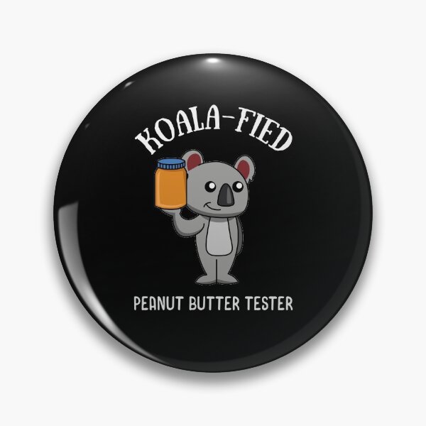 Item preview, Koala Koalafied Peanut Butter Tester designed and sold by mudrockdesign.
