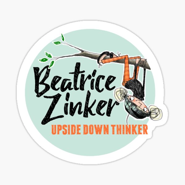 Beatrice Zinker, Upside Down Thinker - Sticker + Magnets Sticker