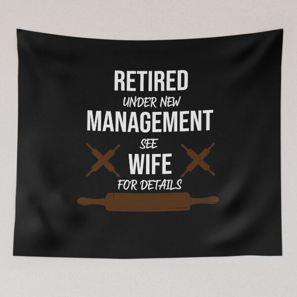 Item preview, Retired Under New Management See Wife For Details Funny Retirement designed and sold by AshzShop.