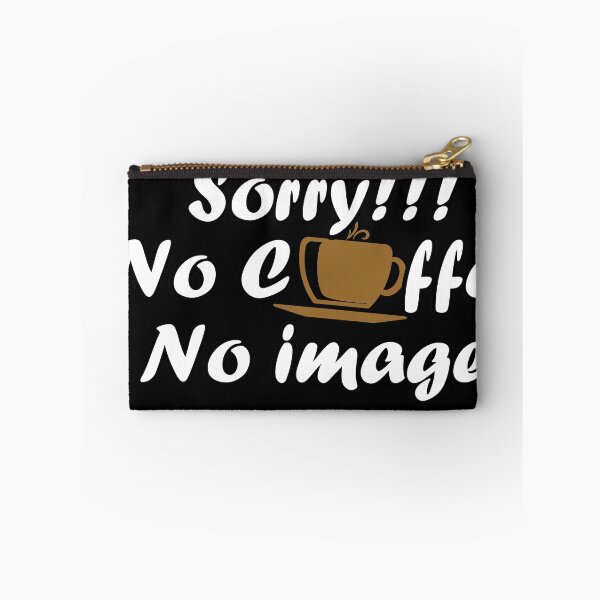 Item preview, no coffe noimage designed and sold by Soithside87.