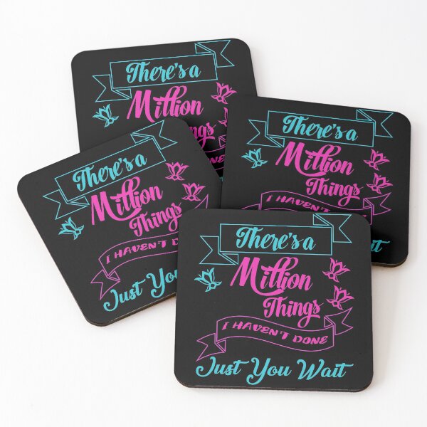 Item preview, There's a Million Things I haven't done Just You Wait - VINTAGE QUOTE designed and sold by TheAwesomeMiro.