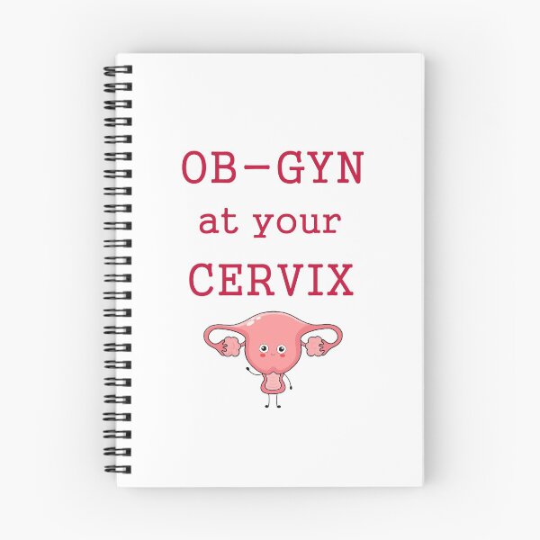 Item preview, OB-GYN AT YOUR CERVIX designed and sold by Black Cloud.