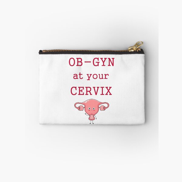 Item preview, OB-GYN AT YOUR CERVIX designed and sold by Black Cloud.