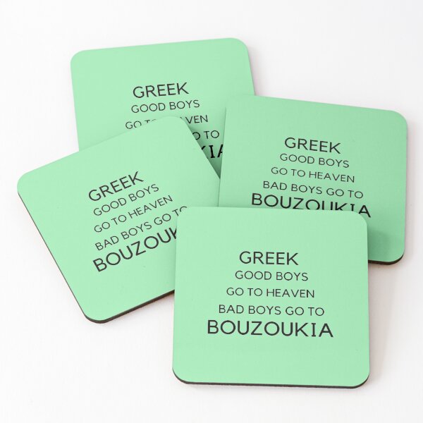Item preview, Greek Good Boys Go to Heaven Bad Boys Go to Bouzoukia designed and sold by TheGreekGuy.