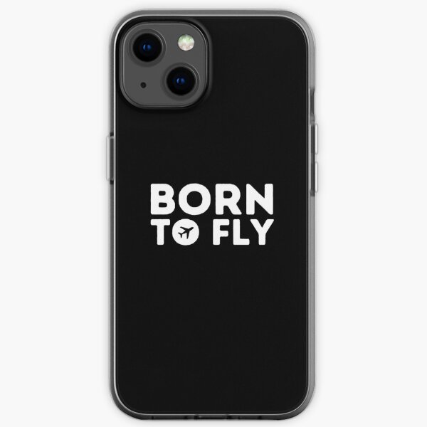 Born to fly - Aviation Merchandise and Gift iPhone Soft Case
