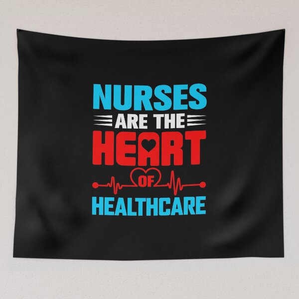 Item preview, Nurses Are The Heart Of Healthcare - Nurses Are Always There For Your Care - Design for Apparels, Comforter, Accessories Etc. designed and sold by ShaykhUmer.