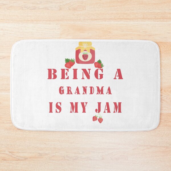 Item preview, being a grandma is my jam designed and sold by ishako online.