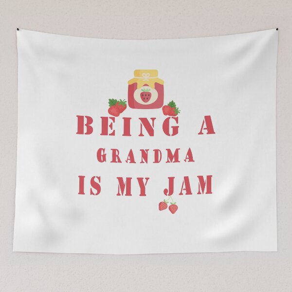 Item preview, being a grandma is my jam designed and sold by ishako online.