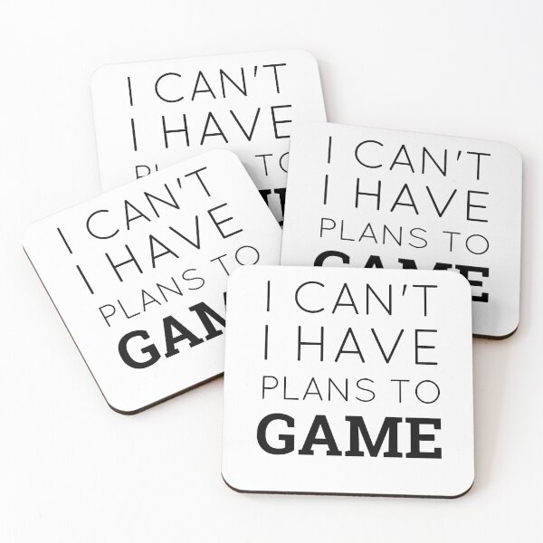 Item preview, I Can't I Have Plans To Game designed and sold by TINASTORESHOPE.