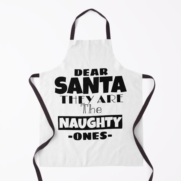 Item preview, DEAR SANTA THEY ARE THE NAUGHTY ONES. designed and sold by ASsi-Eve.