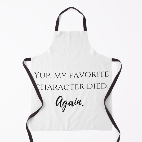 Item preview, yup, my favorite character died. again. designed and sold by LannisterOnMars.