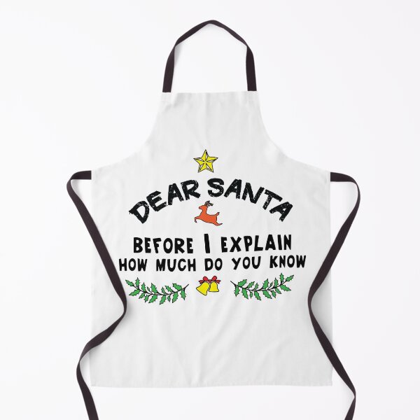 Item preview, Dear Santa Before I Explain How Much Do You Know  designed and sold by MedBoularouah.