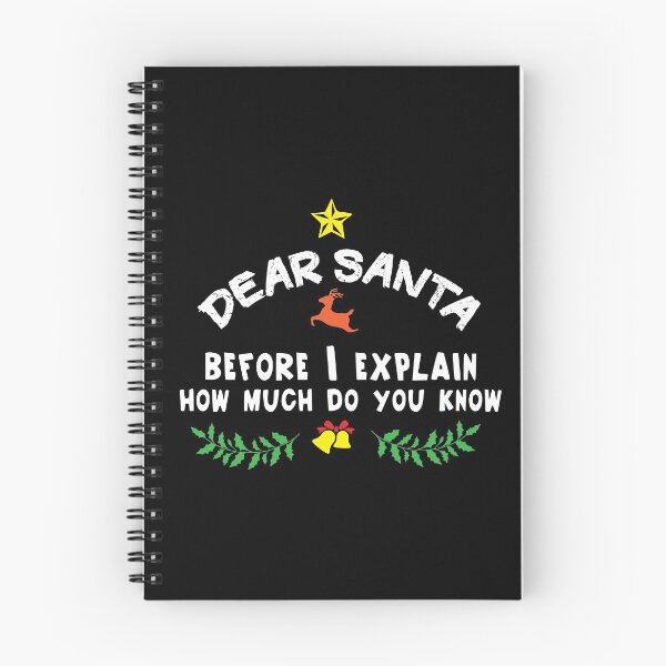 Item preview, Dear Santa Before I Explain How Much Do You Know  designed and sold by MedBoularouah.