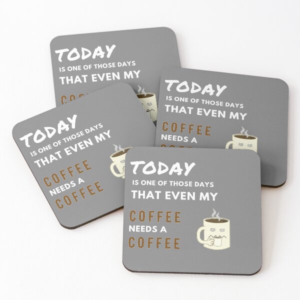Item preview, Even my coffee needs a coffee designed and sold by el000.