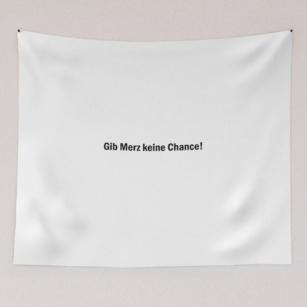 Item preview, Don't give Merz a chance! designed and sold by crecks.