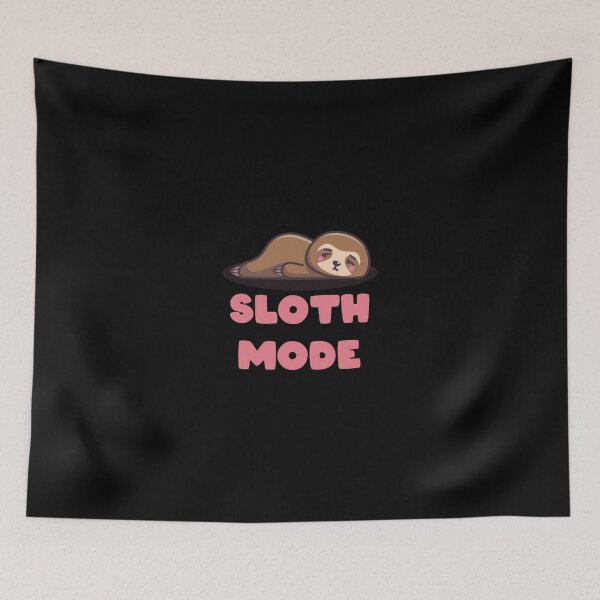 Item preview, FUNNY SLOTH MODE  designed and sold by Picspot.