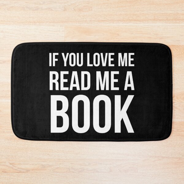 Item preview, If You Love Me Read Me A Book designed and sold by evokearo.