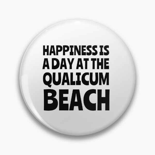 Item preview, Happiness is a day at the Qualicum beach designed and sold by Happy-PrintZ.