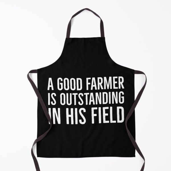 Item preview, A Good Farmer Is Outstanding In His Field designed and sold by evokearo.