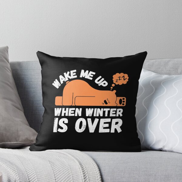 Item preview, Wake me up when winter is over designed and sold by MyTrendStore.