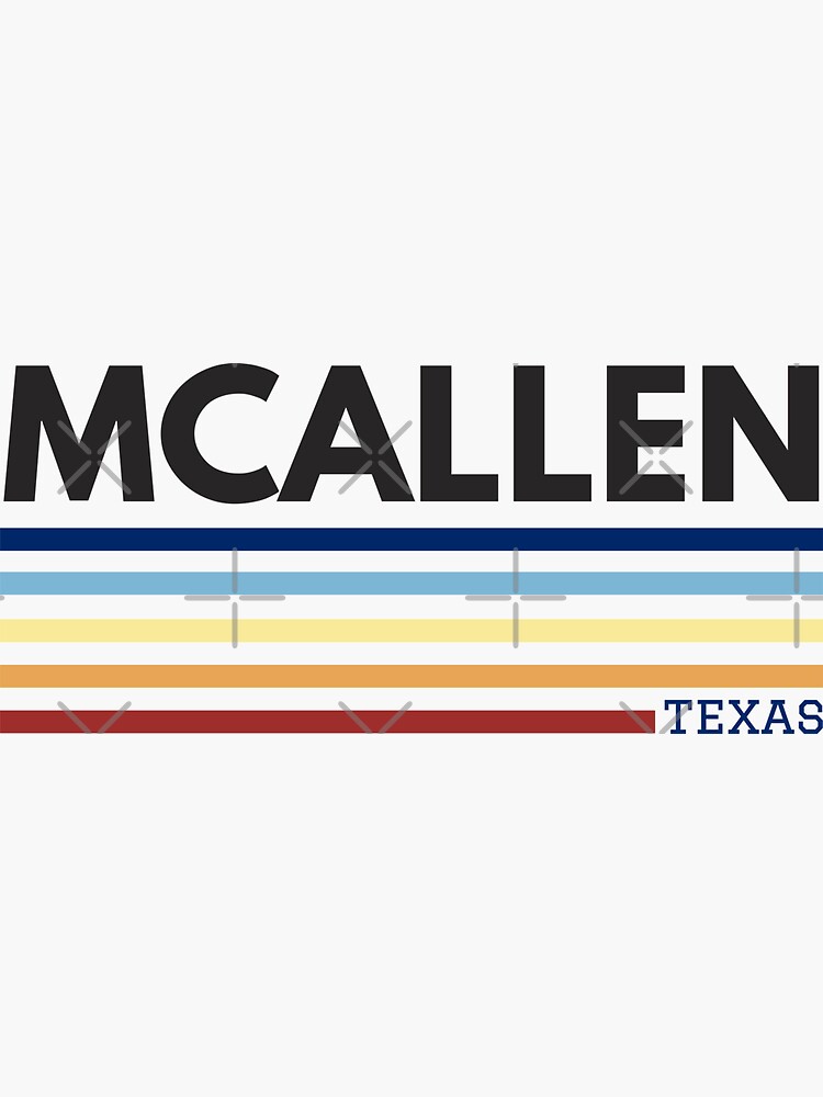"Mcallen Texas" Sticker for Sale by Taumaturgo Redbubble