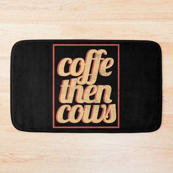Item preview, Coffee Then Cows Coffee Then Cows designed and sold by FZ Studio .
