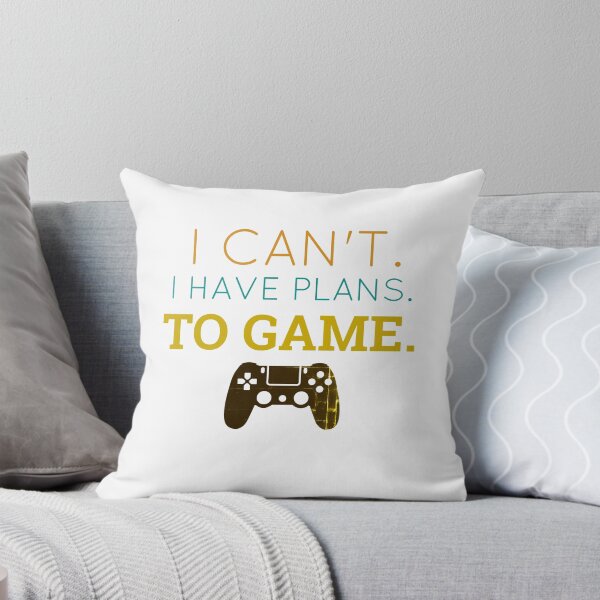 Item preview, I Can't I Have Plans To Game designed and sold by TINASTORESHOPE.