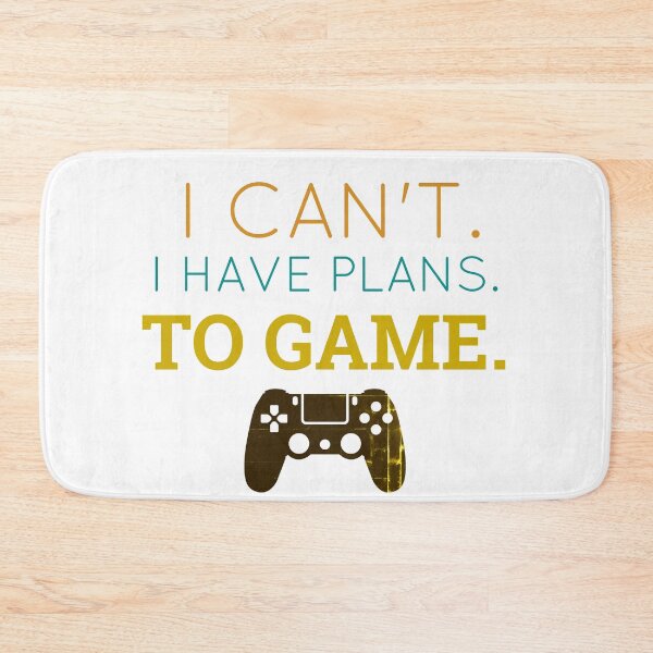 Item preview, I Can't I Have Plans To Game designed and sold by TINASTORESHOPE.