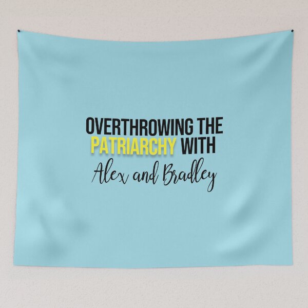 Item preview, Overthrowing the patriarchy with Alex and Bradley designed and sold by HandlewithCare.
